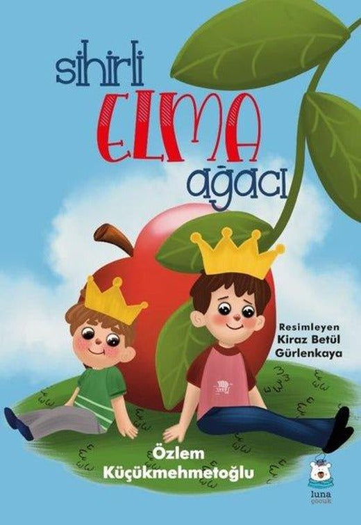 Sihirli Elma Ağacı | Luna Yayınları (İnce Kapak)