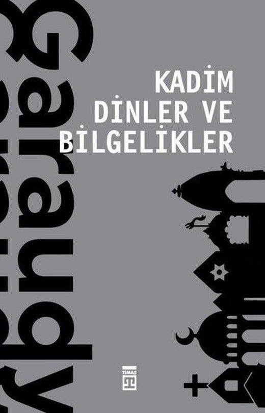 Kadim Dinler ve Bilgelikler | Timaş Yayınları (İnce Kapak)
