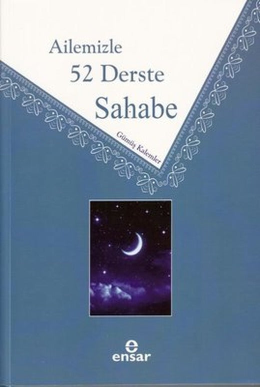 Ailemizle 52 Derste Sahabe | Ensar Neşriyat
