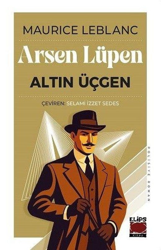 Arsen Lüpen - Altın Üçgen | Elips Kitapları (İnce Kapak)