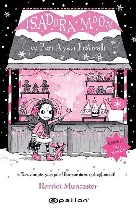 Isadora Moon ve Peri Ayazı Festivali | Epsilon Yayınevi (İnce Kapak)