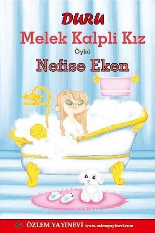 Duru-Melek Kalpli Kız | Özlem Yayınevi (İnce Kapak)