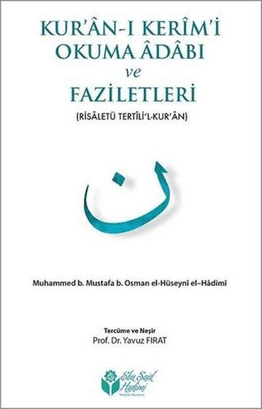 Kur'an-ı Kerim'i Okuma Adabı ve Faziletleri