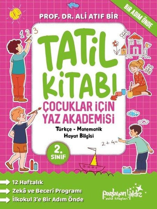 2.Sınıf Tatil Kitabı - Çocuklar İçin Yaz Akademisi | Parlayan Yıldız (İnce Kapak)