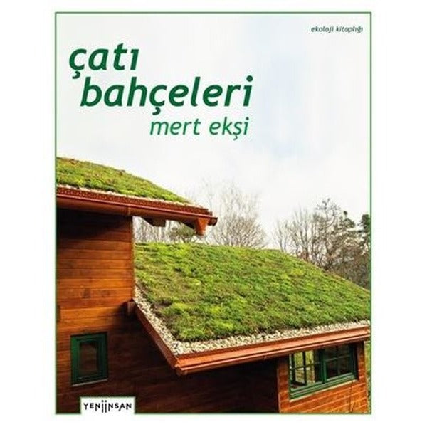 Çatı Bahçeleri | Yeni İnsan Yayınevi (İnce Kapak)