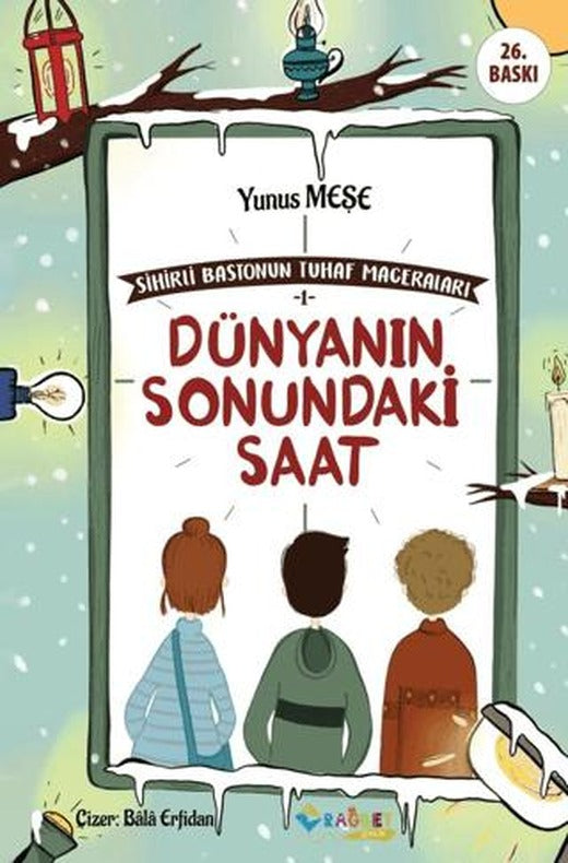 Dünyanın Sonundaki Saat - Sihirli Bastonun Tuhaf Maceraları 1