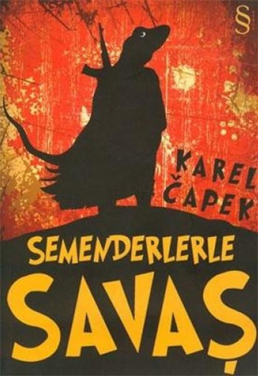 Semenderlerle Savaş | Everest Yayınları - Roman Dizisi (İnce Kapak)