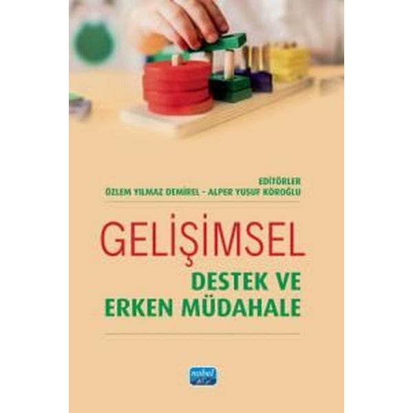 Gelişimsel Destek ve Erken Müdahale | Nobel Akademik Yayıncılık (İnce Kapak)