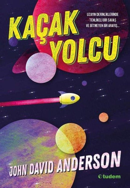 Kaçak Yolcu | Tudem Yayınları (İnce Kapak)