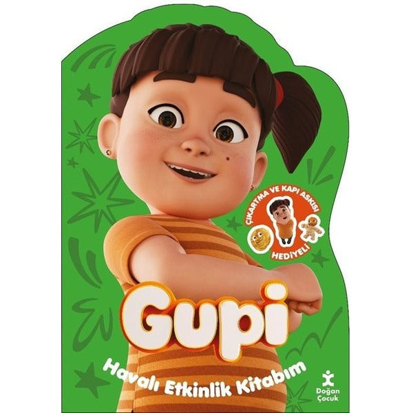 Gupi - Havalı Etkinlik Kitabım - Çıkartma ve Kapı Askısı Hediyeli | Doğan Çocuk (İnce Kapak)