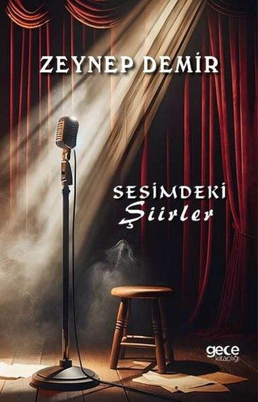 Sesimdeki Şiirler | Gece Kitaplığı (İnce Kapak)
