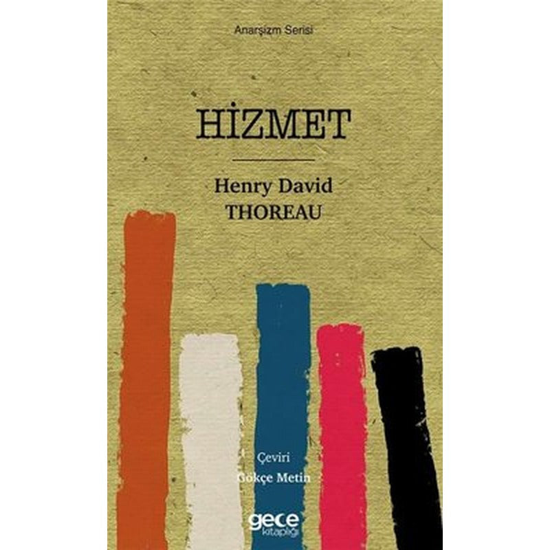 Hizmet - Anarşizm Serisi | Gece Kitaplığı