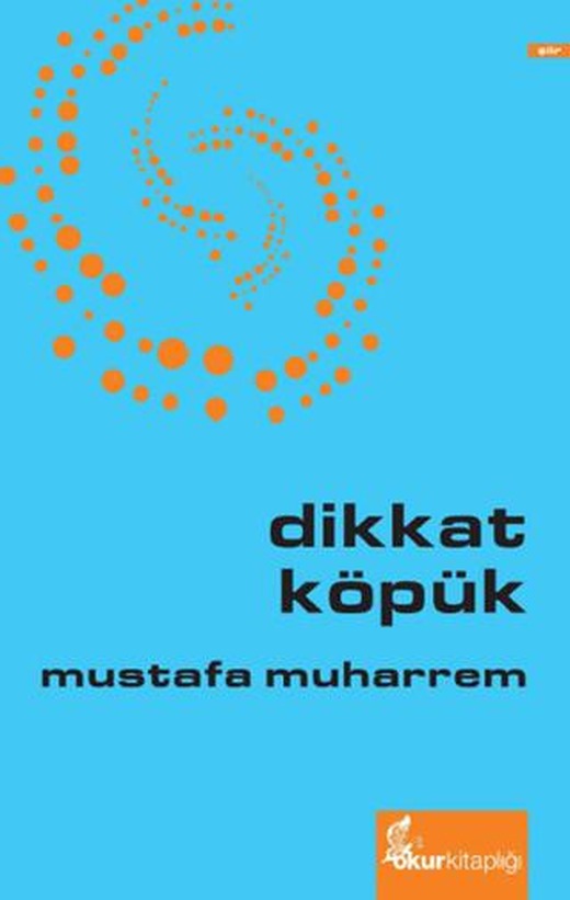 Dikkat Köpük | Okur Kitaplığı (Ciltsiz)