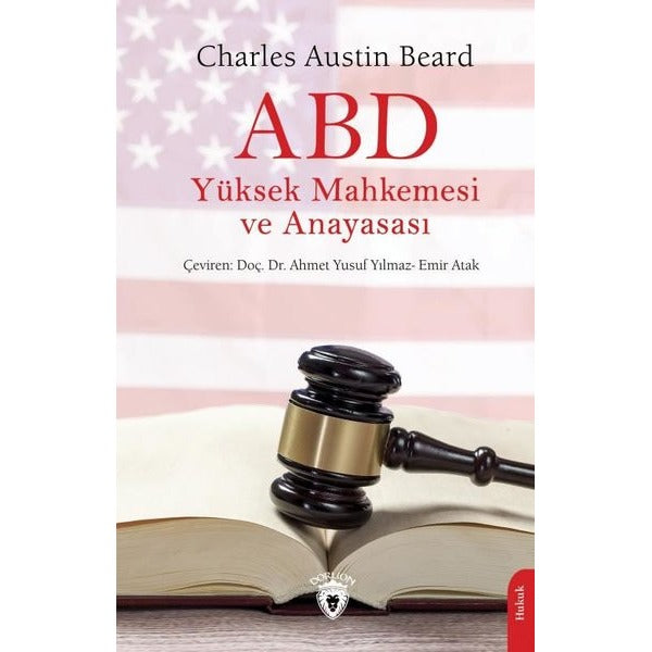 ABD Yüksek Mahkemesi ve Anayasası | Dorlion Yayınları (Ciltsiz)