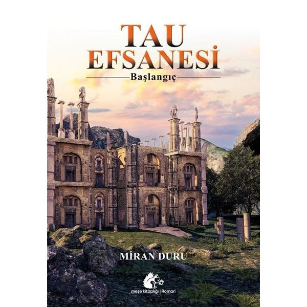 Tau Efsanesi-Başlangıç