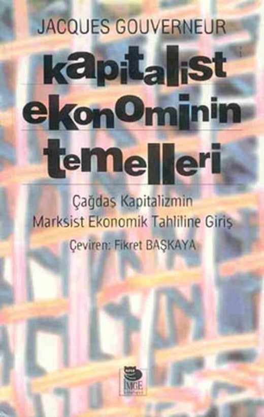 Kapitalist Ekonominin Temelleri | İmge Kitabevi (İnce Kapak)