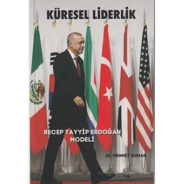 Küresel Liderlik - Recep Tayyip Erdoğan Modeli | Boğaziçi Yayınları (İnce Kapak)