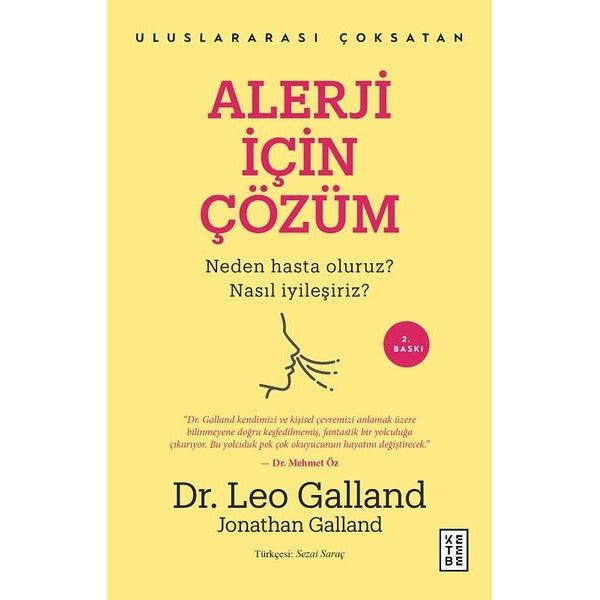 Alerji İçin Çözüm-Neden Hasta Oluruz Nasıl? Nasıl İyileşiriz? | Ketebe Yayınları