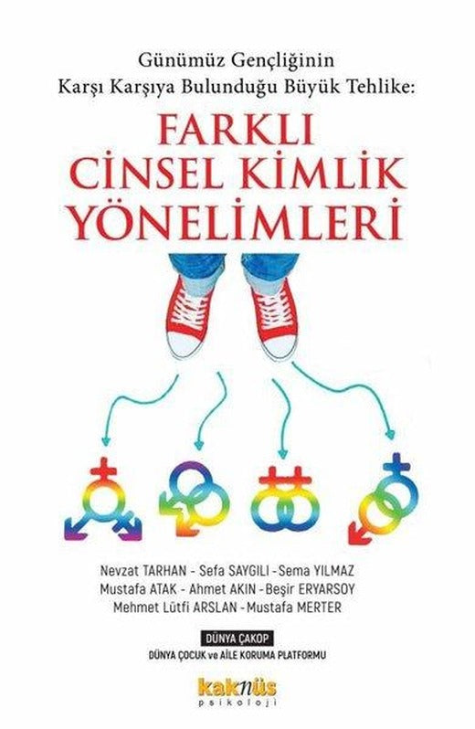 Farklı Cinsel Kimlik Yönelimleri | Kaknüs Yayınları (İnce Kapak)