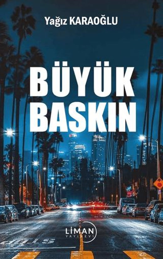 Büyük Baskın | Liman Yayınevi (Ciltsiz)