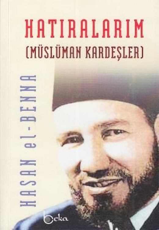 Hatıralarım | Beka Yayınları (Ciltli)