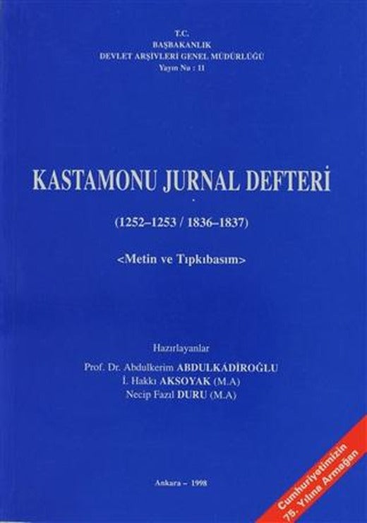 Kastamonu Jurnal Defteri (1252-1253 / 1836-1837) | Devlet Arşivleri Genel Müdürlüğü (Ciltsiz)