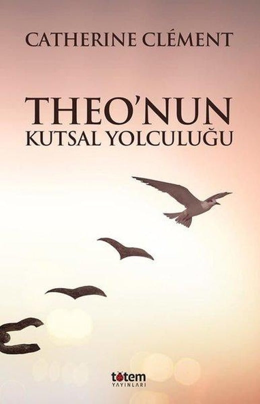 Theo'nun Kutsal Yolculuğu | Totem (İnce Kapak)