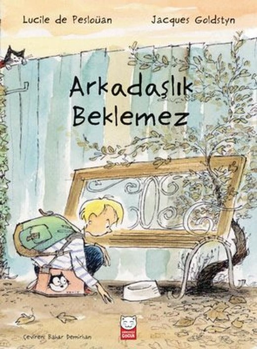 Arkadaşlık Beklemez | Kırmızı Kedi