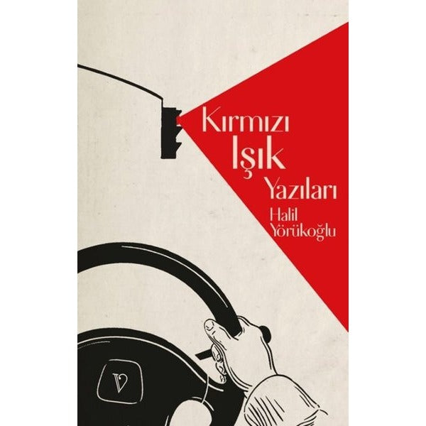 Kırmızı Işık Yazıları | Vacilando Kitap (İnce Kapak)
