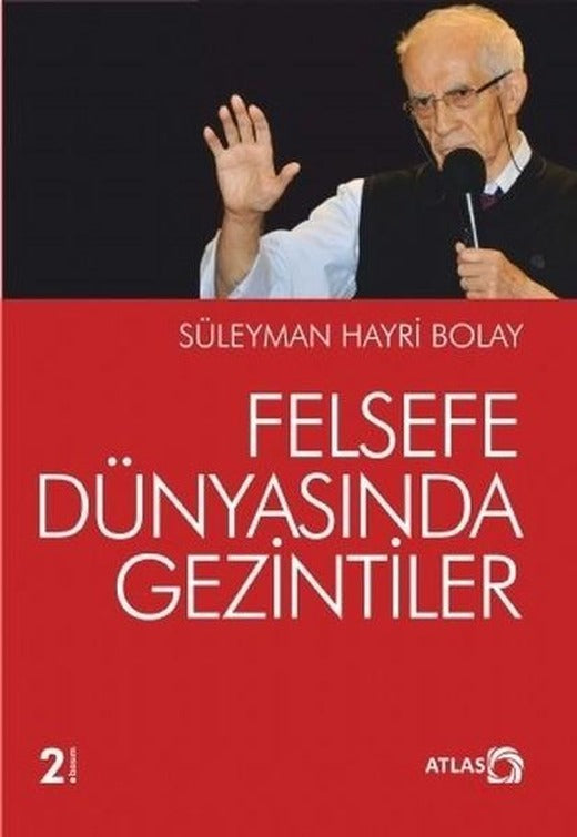 Felsefe Dünyasında Gezintiler | Atlas Kitap (İnce Kapak)