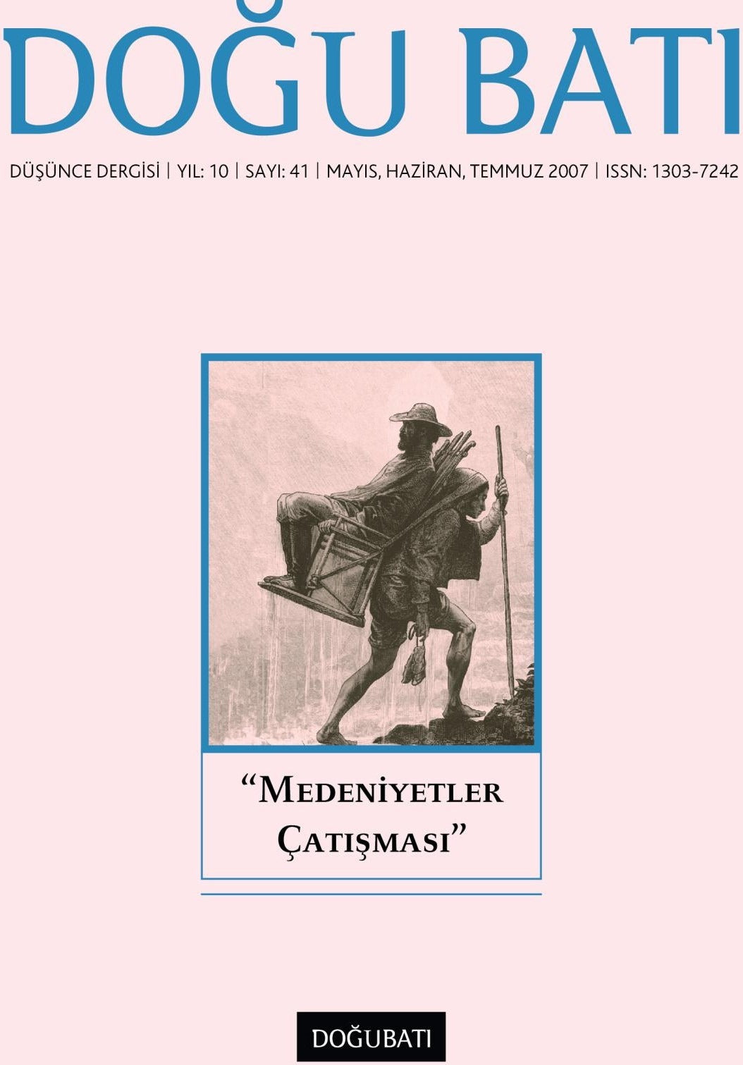 Doğu Batı Düşünce Dergisi Yıl: 10 Sayı: 41 - "Medeniyetler Çatışması" | Doğu Batı Dergileri (Ciltsiz)