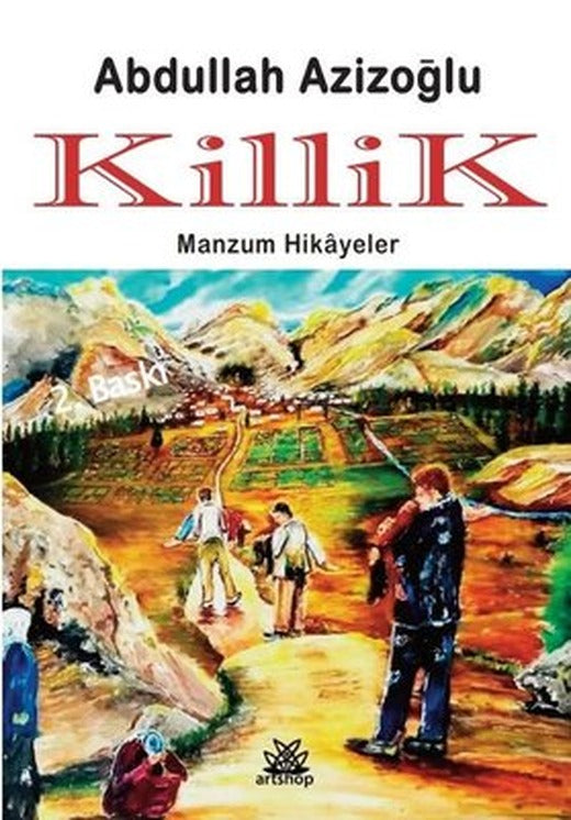 Killik - Manzum Hikayeler | Artshop Yayıncılık