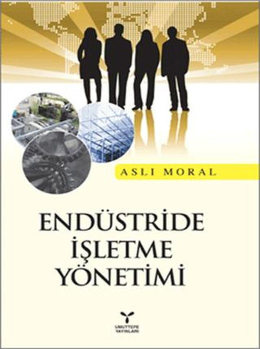Endüstride İşletme Yönetimi | Umuttepe Yayınları (Ciltsiz)