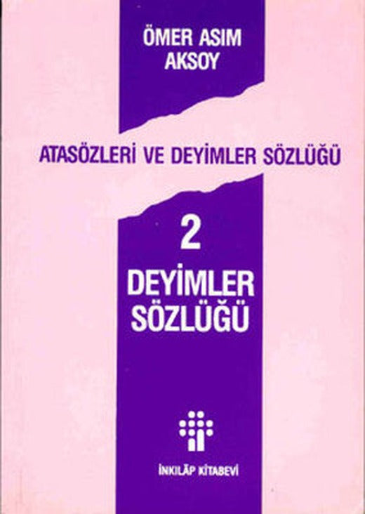 Atasözleri ve Deyimler Sözlüğü 2 - Deyimler Sözlüğü | İnkılap Yayınları