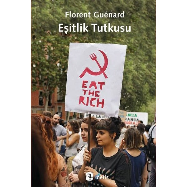 Eşitlik Tutkusu | Metis Yayınları (İnce Kapak)