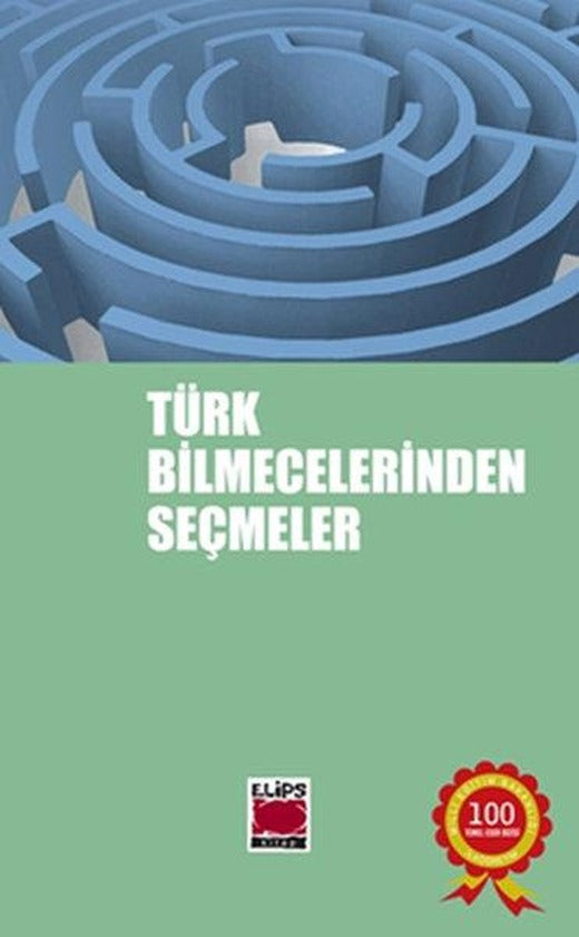 Türk Bilmecelerinden Seçmeler | Elips Kitapları - 100 Temel Eser İlköğretim Dizisi (İnce Kapak)