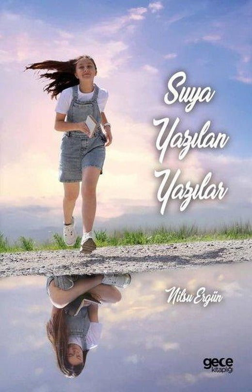 Suya Yazılan Yazılar | Gece Kitaplığı (İnce Kapak)