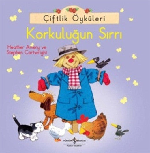 Çiftlik Öyküleri - Korkuluğun Sırrı | İş Bankası Kültür Yayınları