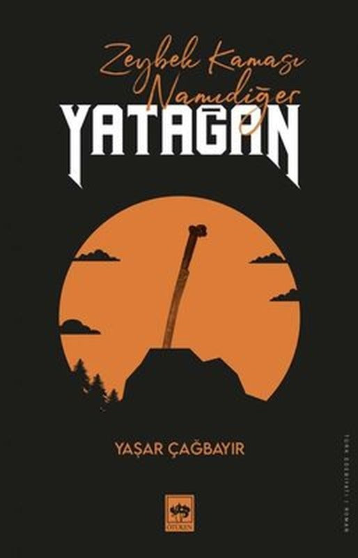 Zeybek Kaması Namıdeğer Yatağan | Ötüken Neşriyat Yayınları