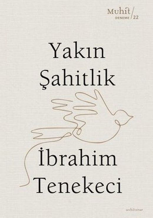 Yakın Şahitlik | Muhit Kitap