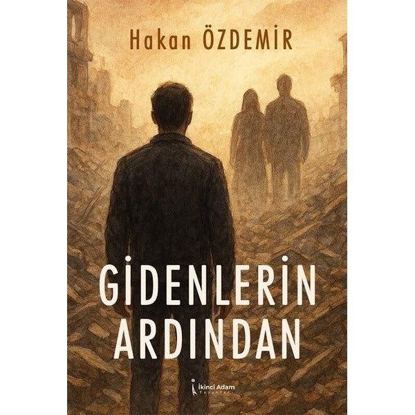 Gidenlerin Ardından | İkinci Adam Yayınları (İnce Kapak)