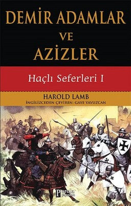 Demir Adamlar ve Azizler | Parola Yayınları