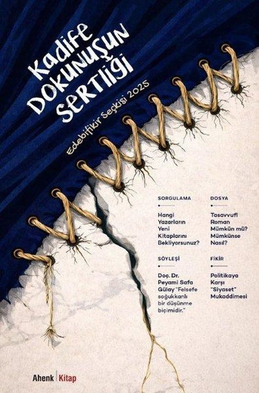 Kadife Dokunuşun Sertliği: Edebifikir Seçkisi 2025 | Ahenk Kitap (İnce Kapak)