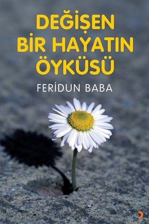 Değişen Bir Hayatın Öyküsü | Cinius
