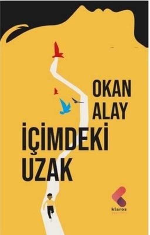 İçimdeki Uzak | Klaros Yayınları