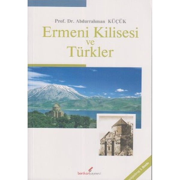 Ermeni Kilisesi ve Türkler | Berikan Yayınevi (Ciltsiz)