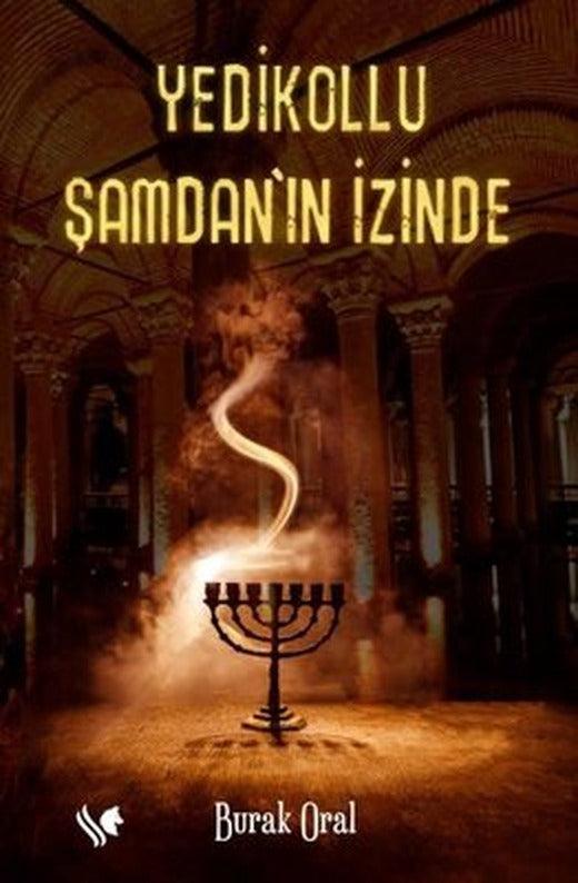 Yedikollu Şamdan'ın İzinde | S.S International Publishing