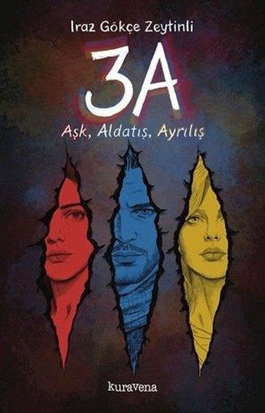 3A - Aşk Aldatış Ayrılış | Kuravena Yayınları (İnce Kapak)