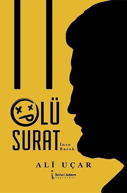 Ölü Surat | İkinci Adam Yayınları (İnce Kapak)