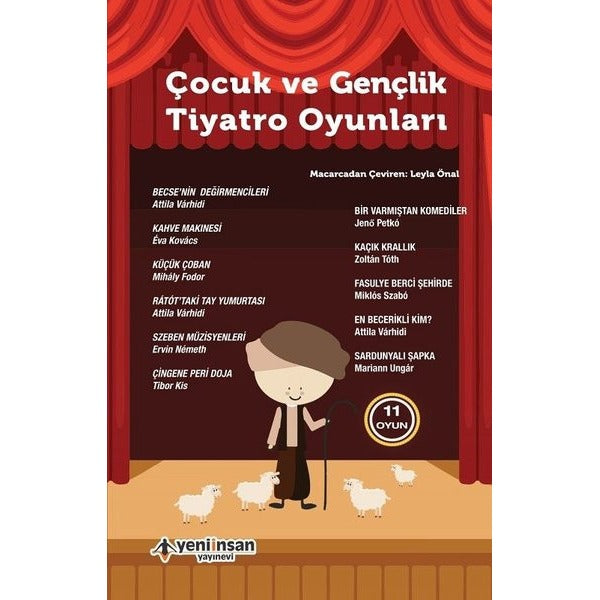 Çocuk ve Gençlik Tiyatro Oyunları-11 Oyun | Yeni İnsan Yayınevi (İnce Kapak)